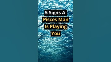 5 Signs A Pisces Man Is Playing You #shorts #dating #zodiac #zodiacsigns