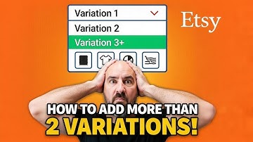 How To Add More Than 2 Variations On Etsy Fast! (2 Ways)