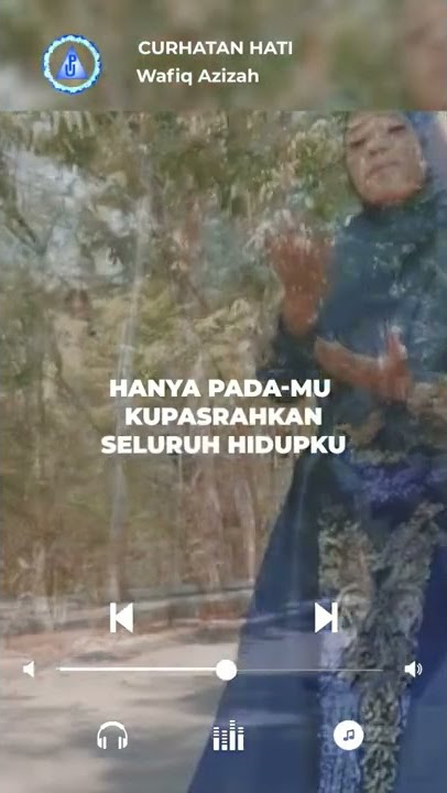 Curhatan Hati - Wafiq Azizah #shortvideo lagu religi syahdu