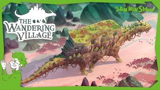 超巨大生物の背中の上で街を作る【The Wandering Village】