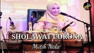 SHOLAWAT CORONA - MUTIK NIDA ( Spesial Untuk Para Pemerintah )