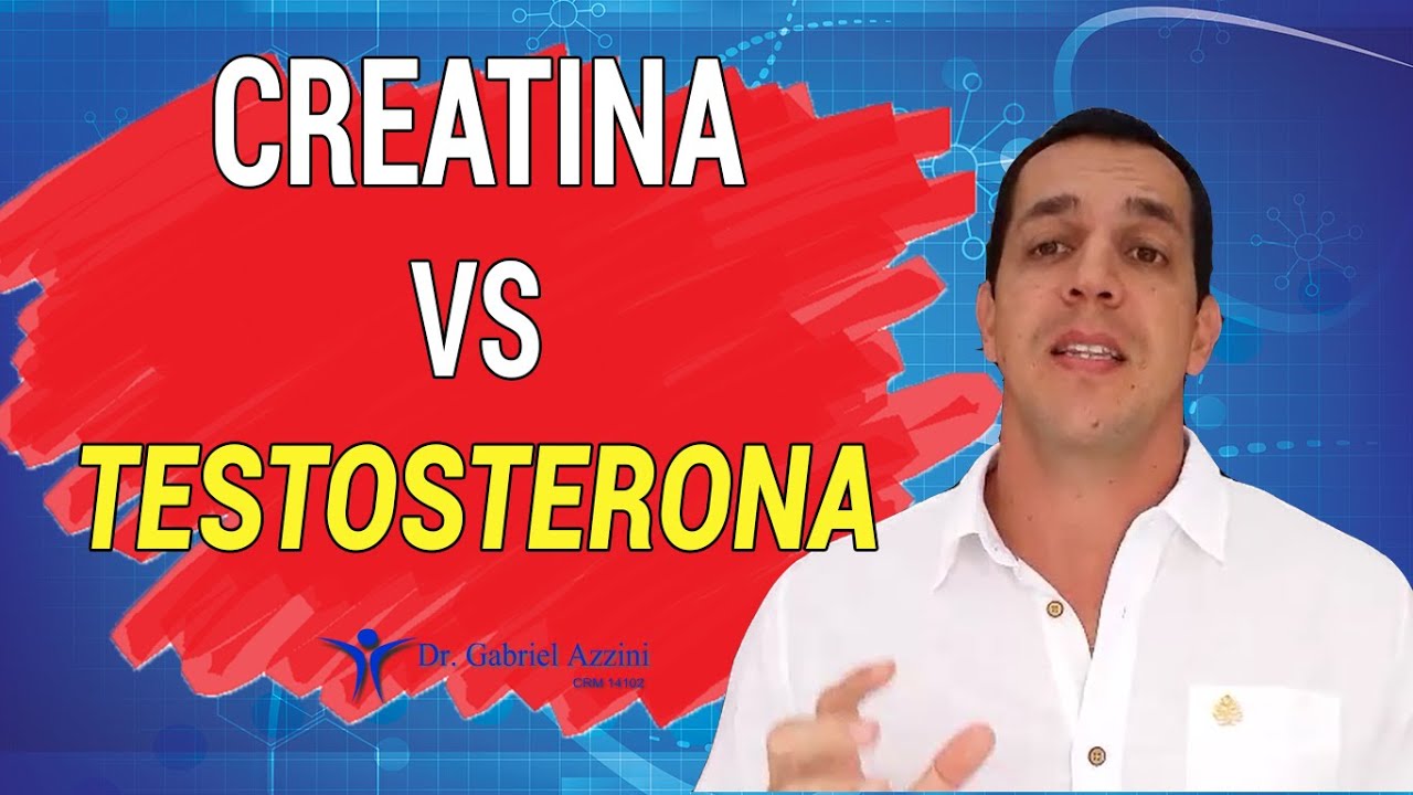 Creatina Para Aumentar a Testosterona / Dr. Gabriel Azzini - YouTube
