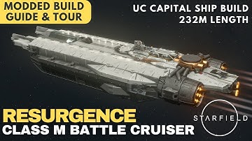 The Resurgence | UC Battle Cruiser — Class M Legendary | Starfield Ship Build Guide