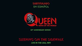 Queen - Sleeping On The Sidewalk [Live In The USA, 1977] // Sub Español