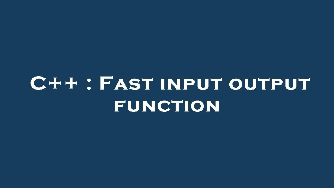 C++ : Fast input output function - YouTube