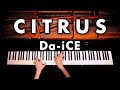 「CITRUS」Da－iCE【楽譜あり】耳コピピアノで弾いてみた「極主夫道」主題歌 － CANACANA:w32:h24