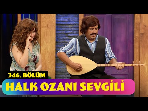 Halk Ozanı Sevgili - 346. Bölüm (Güldür Güldür Show)