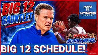 Details BIG 12 GAUNTLET: Kansas Jayhawks' Big 12 Schedule BREAKDOWN + Emmanuel Ogbole Update News
