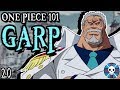 Garp Explained | One Piece 101 (2.0)
