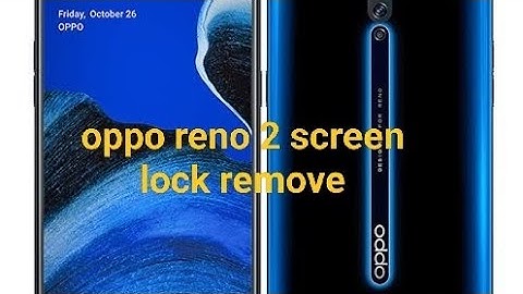 oppo reno 2 screen lock remove | how to remove password oppo reno 2