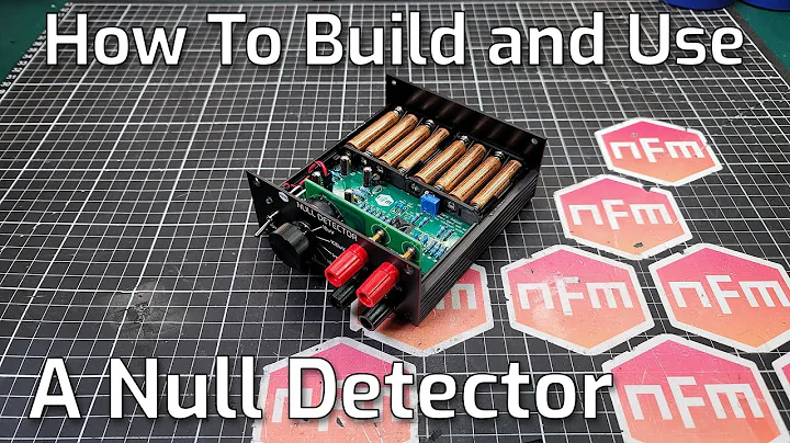 How To Build and Use a Null Detector