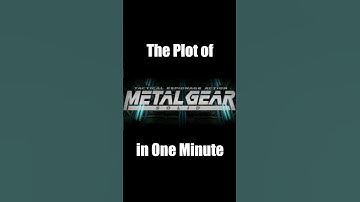 De plot van "Metal Gear Solid" in één minuut