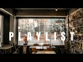 𝐏𝐥𝐚𝐲𝐥𝐢𝐬𝐭 힙한 카페에서만 틀어주는 플레이리스트🌿 (감성힙합& R&B)💿