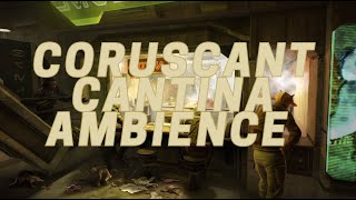 Coruscant Underworld Cantina | Star Wars Ambience