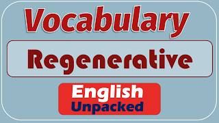 Regenerative Meaning in English: Renewal, Growth and Restoration