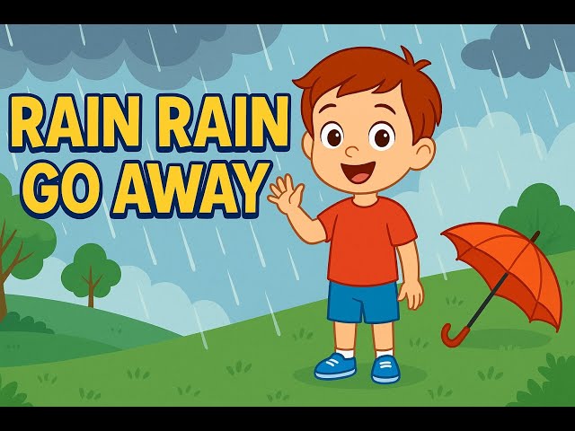 Rain Rain Go Away Come Again Another Day | Little Johnny Wants to