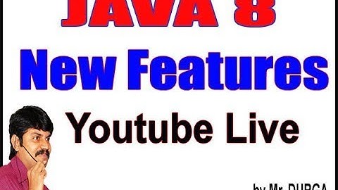 JAVA 8 New Features YouTube Live Stream by Durga Sir @ 5:30PM