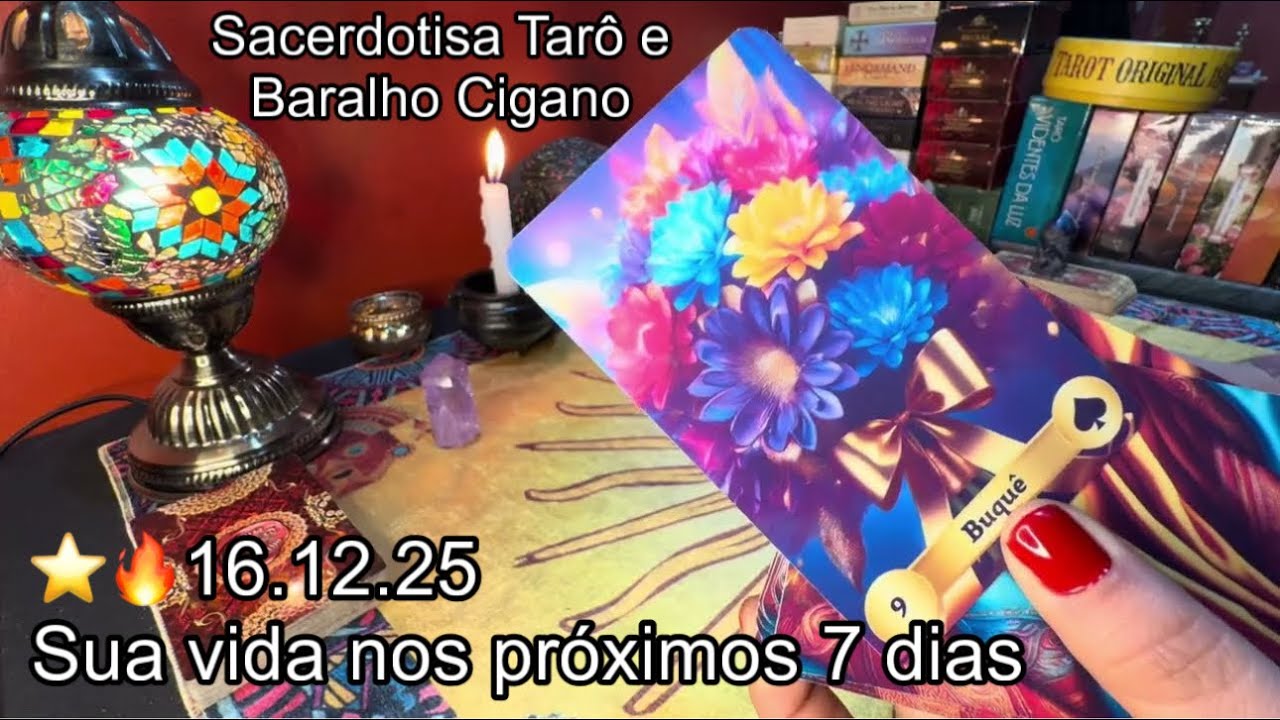 BARALHO CIGANO: SUA VIDA NOS PRÓXIMOS 7 DIAS ⭐️🔥 16.12.25