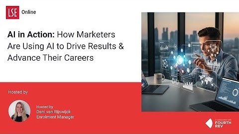 How I Leveraged AI to Boost My Marketing Career | LSE Digital Marketing Career Accelerator