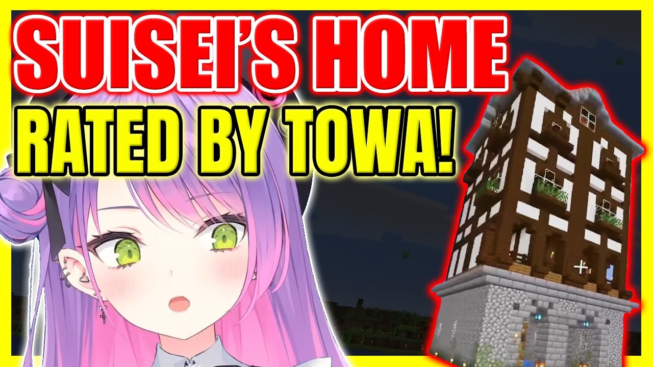 【ENG Sub】Towa REACTS to Suisei's HOUSE and RATES IT - Minecraft 【Hololive】