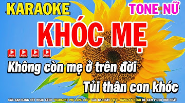 Karaoke Khóc Mẹ Tone Nữ - Thơ: Nguyễn Thị Mỹ Hạnh - Nhạc  Hà Sơn Beat Hay | Nhạc Sống Phi Long