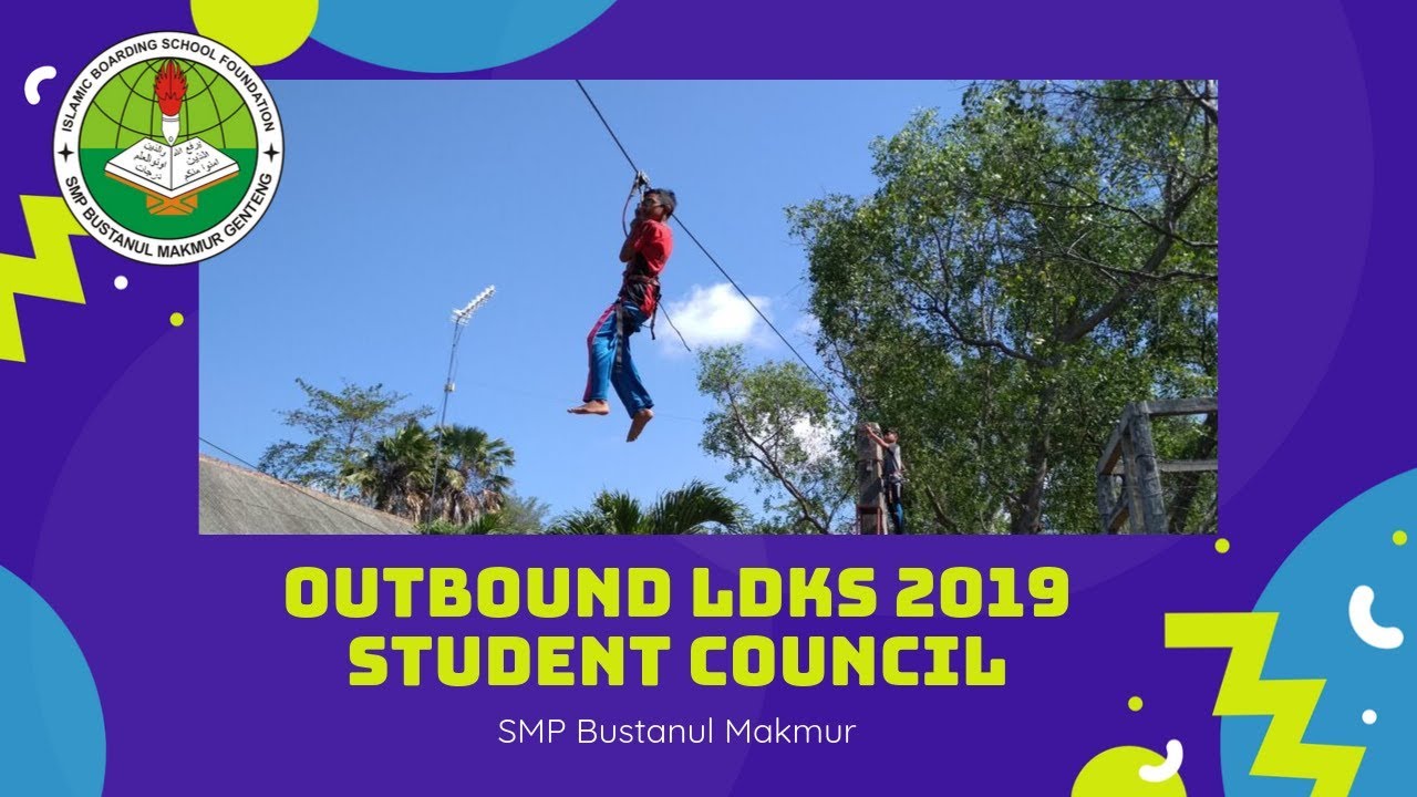Outbound Latihan Dasar Kepemimpinan Siswa (LDKS) Student Council 2019-2020 SMP Bustanul Makmur
