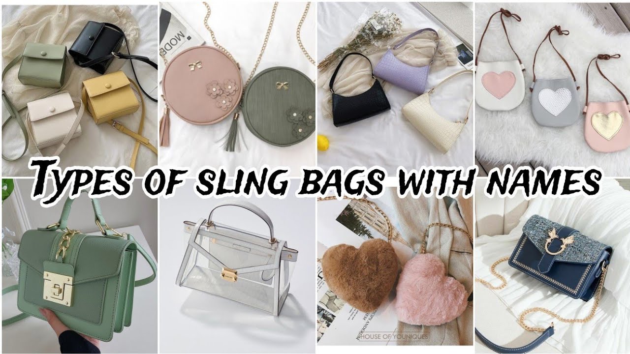 Types of sling bags with namesn new and stylish sling bag with names . New  Fashion ideas 