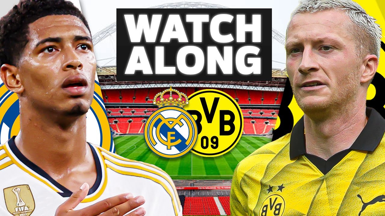 Borussia Dortmund vs Real Madrid Champions League Final Watch-Along ...