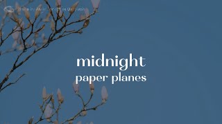 Paper Planes - Midnight (lyrics)