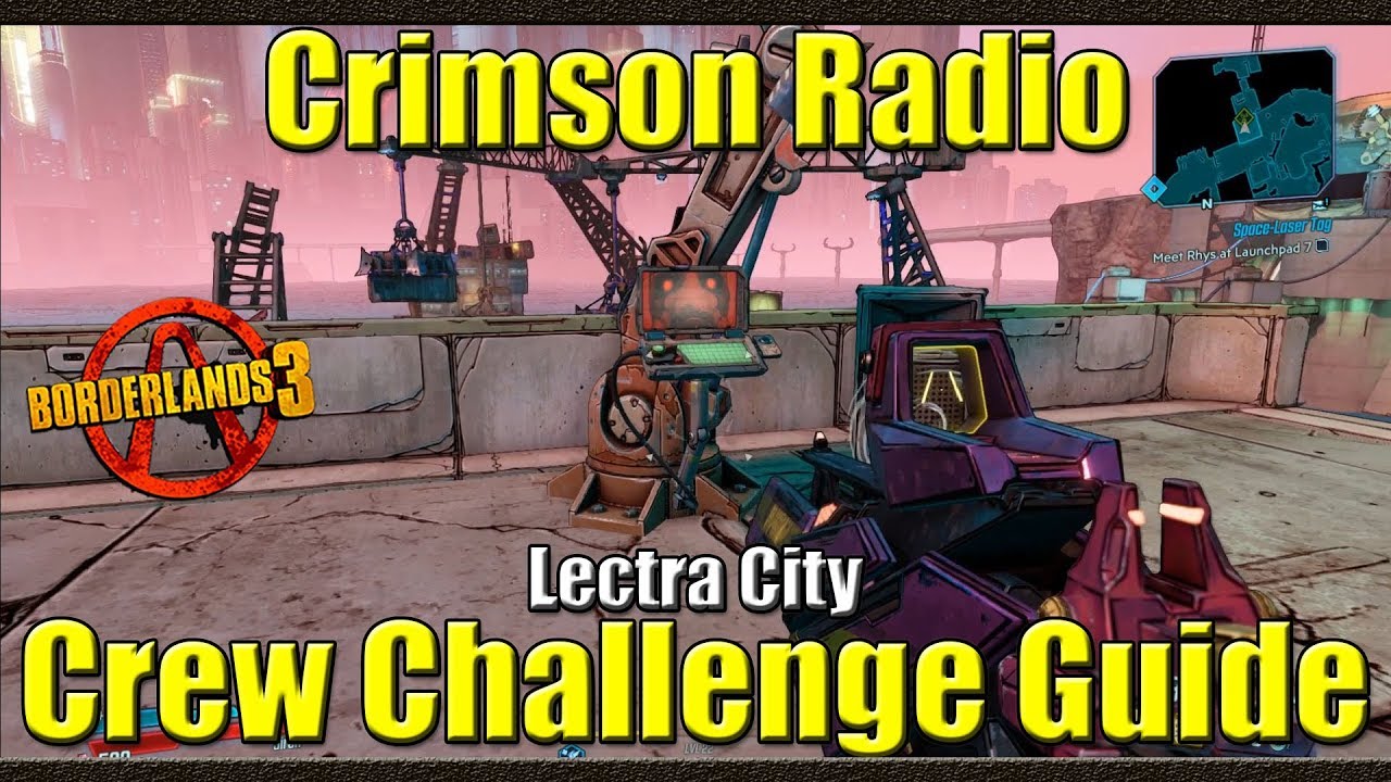 Borderlands 3 | Crimson Radio | Lectra City | Crew Challenge Guide - YouTube