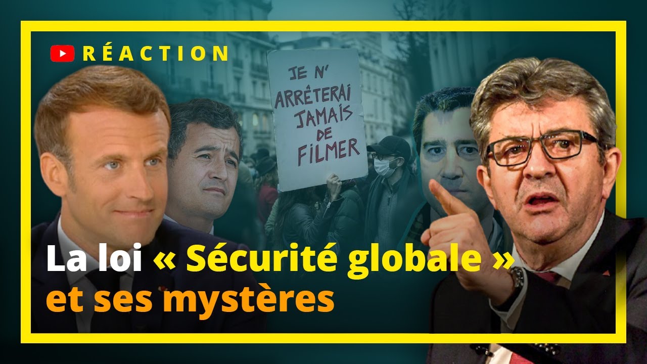 La loi « sécurité globale » et ses mystères