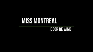 Video thumbnail of "Miss Montreal - Door De Wind (Lyrics) - Beste Zangers 2020"