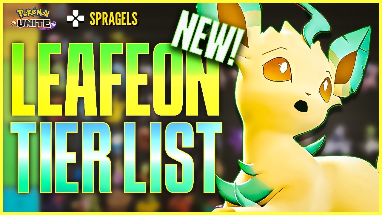 NEW Leafeon Pokemon Unite Tier List 