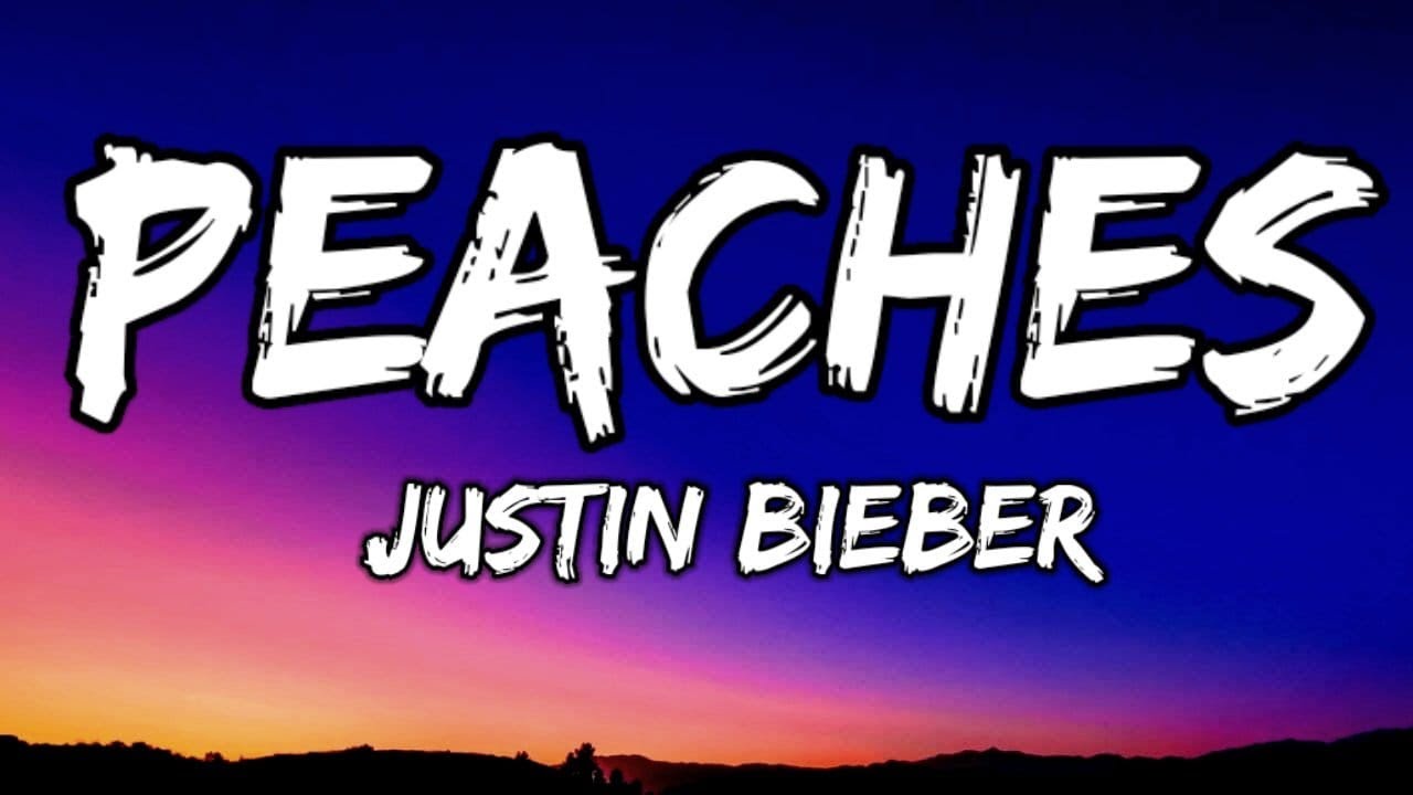 Justin bieber Peaches (Lyrics) YouTube