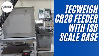 Tecweigh CR28 Feeder with ISB Scale Base (Soda Ash)