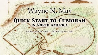 Wayne May - Quick Start  to Cumorah - April 11th, 2019