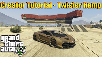 GTA V Creator Tutorial: How to Build Twister Ramps