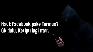 Hack Facebook Pakai Termux? 100% Work Gk Sih? screenshot 4