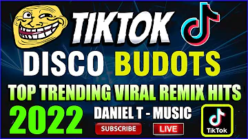 🔴 NONSTOP TIKTOK DISCO DANCE PARTY NONSTOP MIX 2022 💥 TIKTOK VIRAL & BUDOTS REMIX  ✅ JUNE 2022