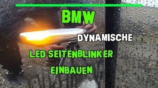 Dynamische Seitenblinker Bmw E90 Einbauen Wechseln Dm Autoteile Out Led Side Indicators Led Blinker