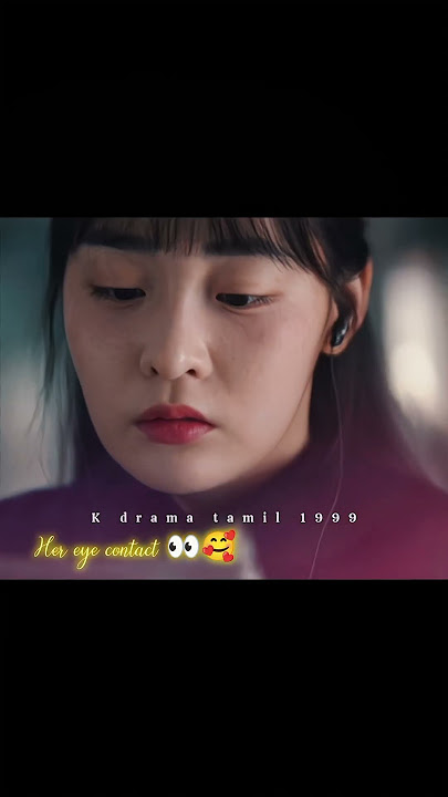 Typhoon family k drama tamil trending song tamil Girl and boy sighting song eye contact 👀