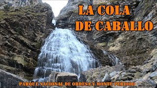 RUTA DE LA COLA DE CABALLO/ ORDESA Y MONTE PERDIDO/ PARQUE NACIONAL/ RUTA DE LAS CASCADAS/ 4K