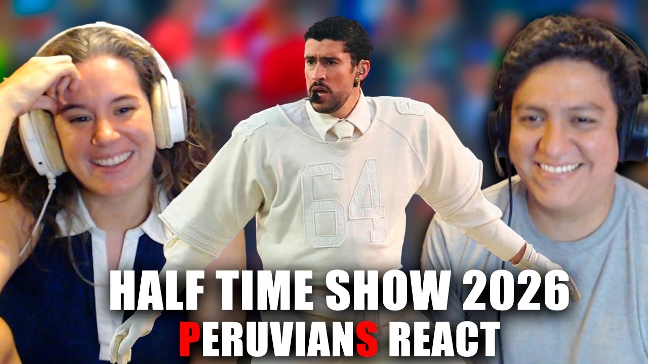 Bad Bunny's Apple Music Super Bowl Halftime Show I Peruvians First Time Reaction