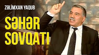 Səhər sovqatı - Zelimxan Yaqub / Elnarə Abdullayeva / Zabit Nəbizadə / Heydər Əliyevin anım günü