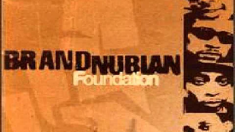 Brand Nubian -  Black and Proud - Foundation (1998)