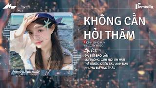 Không Cần Hỏi Thăm (Luxury Music) - Đinh Tùng Huy | Vậy Em Có Chắc Khi Bên Một Người Remix