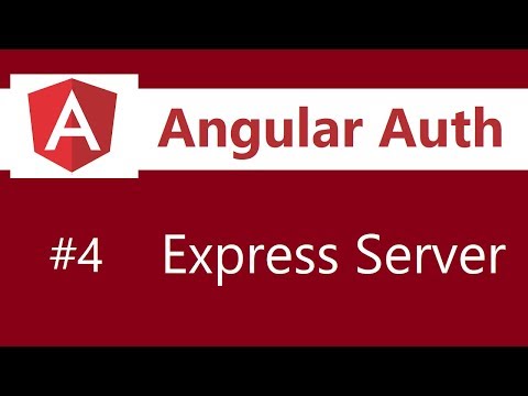 Angular Authentication Tutorial - 4 - Express Server
