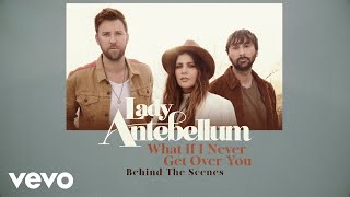 Lady Antebellum - What If I Never Get Over You (Behind The Scenes)