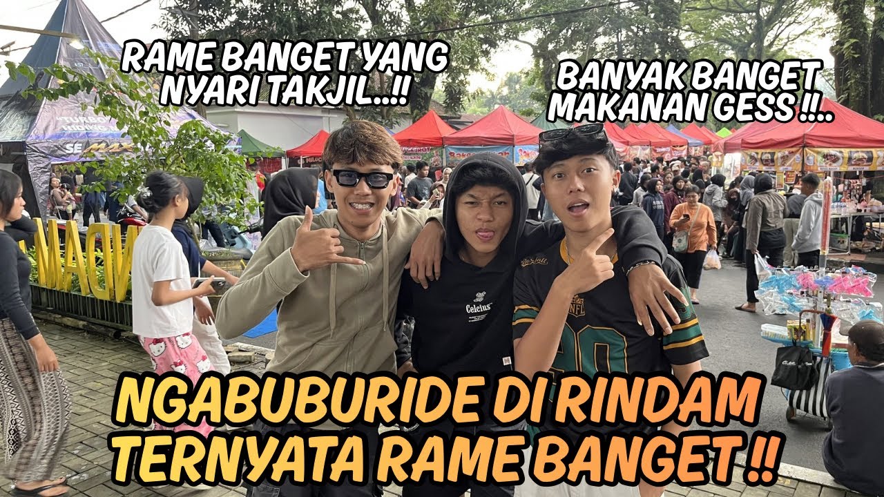 NGABUBURIDE DI RINDAM RAME BENGET TERNYATA..!!