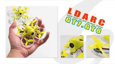 FCFFPV//LDARC 2019 TINY GT7 GT8 FPV DRONE